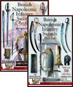British Napoleonic Infantry Swords Part One and Two – Full Colour Booklets for the Collector