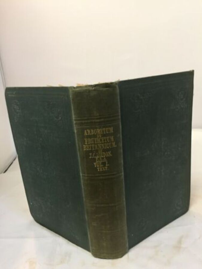 Arboretum Et Fruiticetuum Britannicum By JC Loudon F.l.S Vol I Text Rare 1844