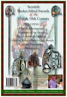 Antique Scottish Basket-hilted Swords of the 17th and 18th Century – Full Colour Book for Collectors