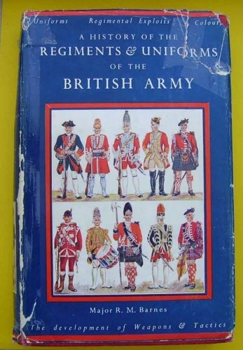 REGIMENTS & UNIFORMS OF THE BRITISH ARMY