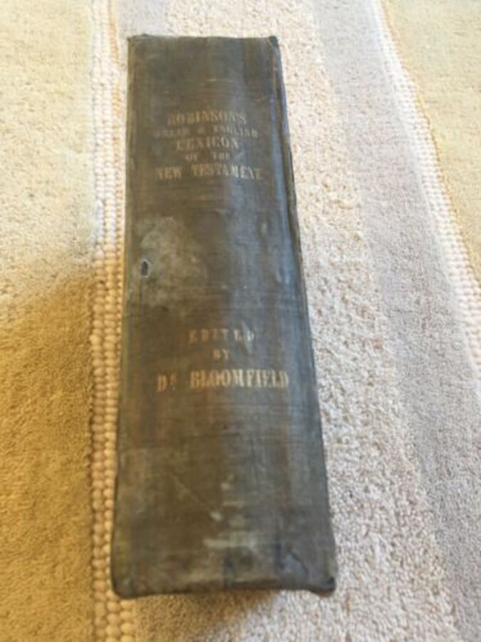 Greek / English Lexicon New Testament By Edward Robinson D D A New Editon 1837