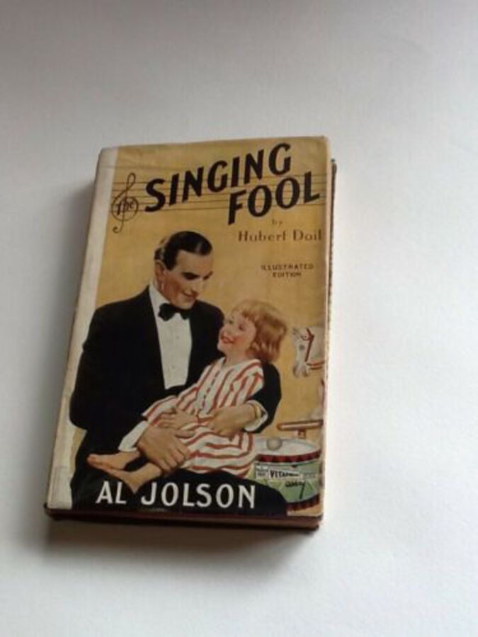 Vintage book- The Singing Fool.  Film edition - Al Jolson - Dail, Hubert 1929.