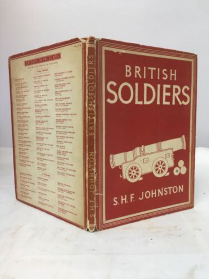 Vintage Book British Soldiers S H F Johnston With 8 Plates