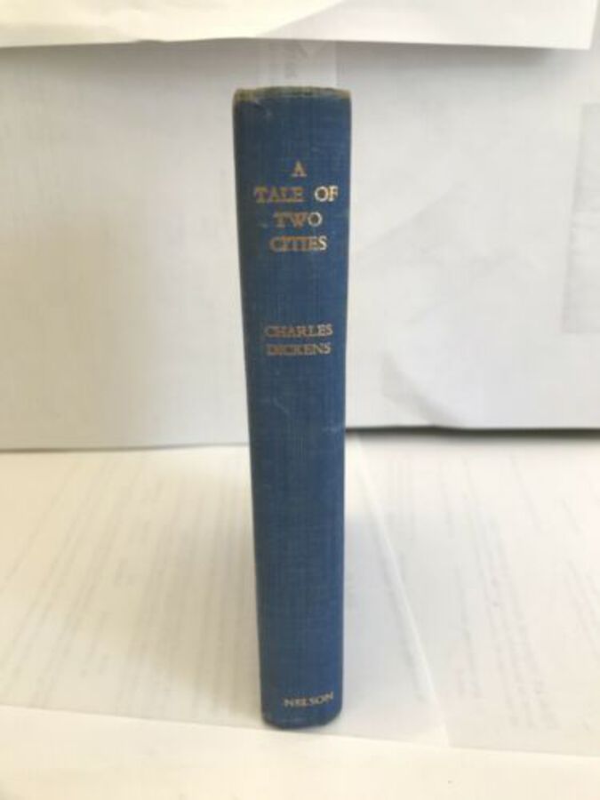 A Tale Of Two Cities Charles Dickens 1940s Thomas Nelson And Sons Ltd. Hardback