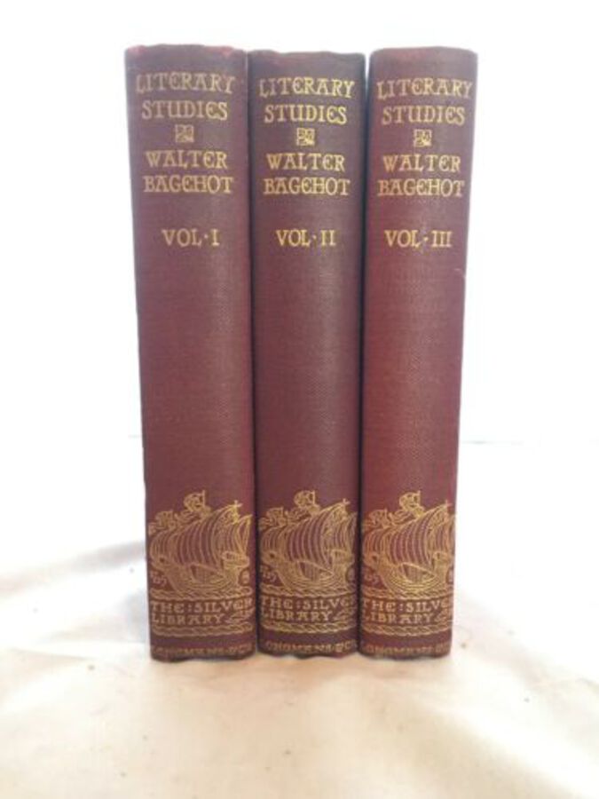 Literary Studies By Walter Bagehot In Three Volumes 1-3 New Impression 1898