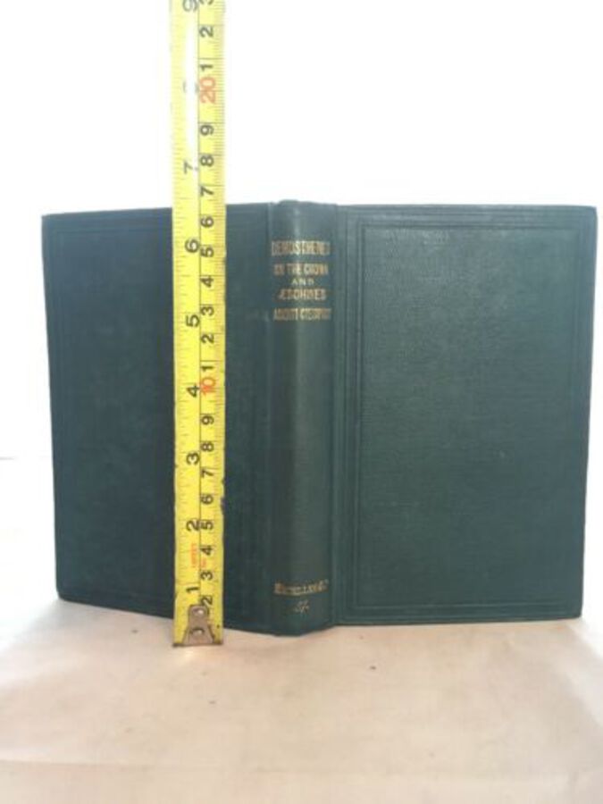 Demosthenes On The Crown English Notes Aeschines To Ctediphon By B Drake 1872