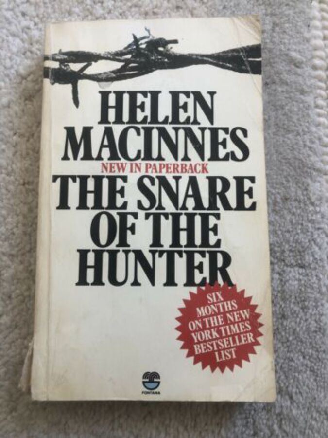 Helen Macinnes; The Snare Of The Hunter