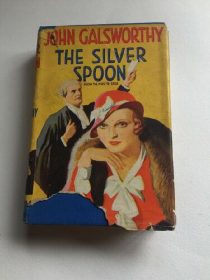 Vintage Book. The Silver Spoon by John Galsworthy