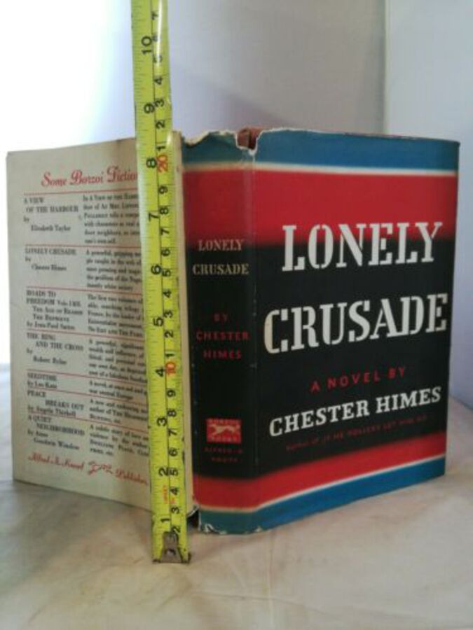 Lonely crusade by Chester Himes first edition 1947 New York