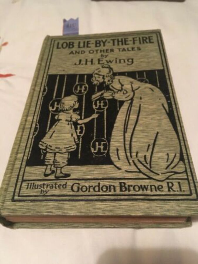 Great! - Lob Lie By the Fire - Juliana Horatia Ewing 1927 G Bell & S