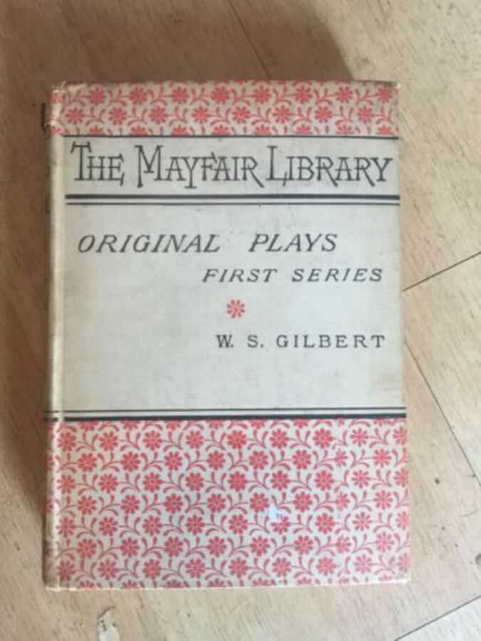 The Mayfair Library Original Plays First Series Early Book W S Gilbert 1894