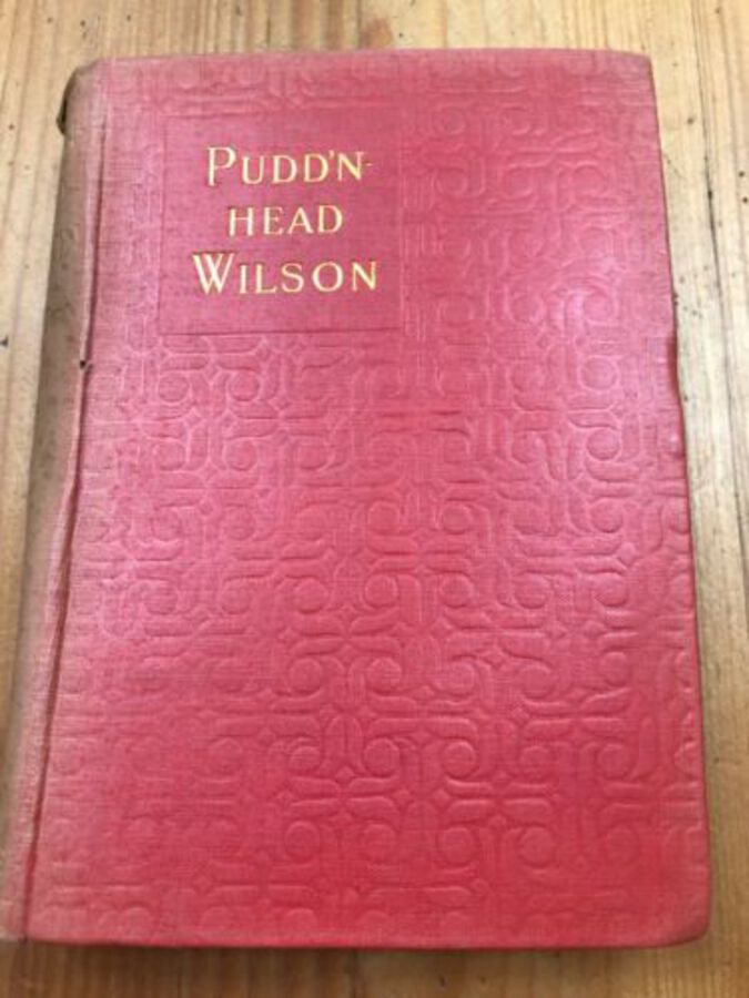 Vintage Book: Pudd’nhead Wilson A Take By Mark Twain 1922