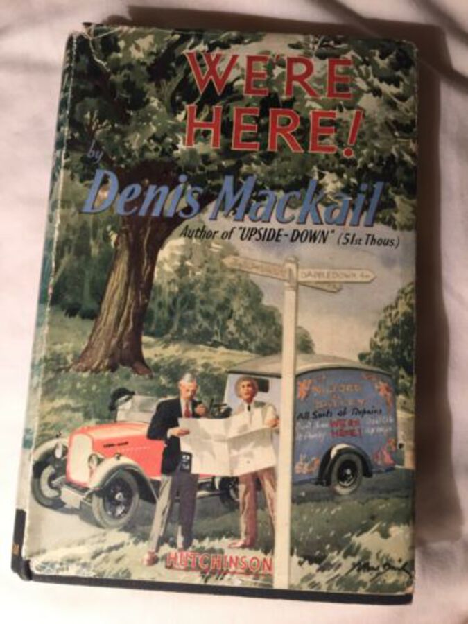 Rare We’re Here By Dennis Mackail With Dust Jacket Hutchinson & Co Hardcover