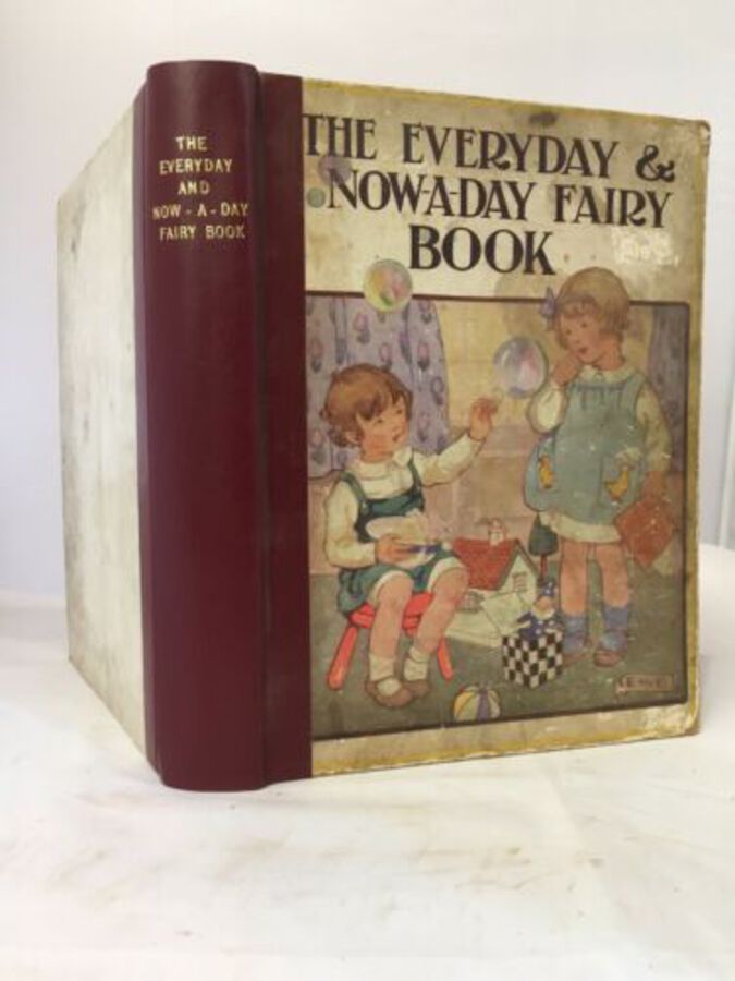 Vintage Book ‘The Everyday And Now-a-day Fairy Book By Anna Alice Chapin
