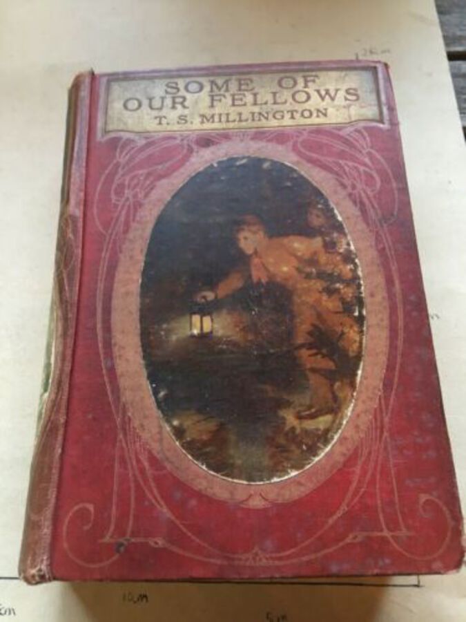 Vintage Book ‘Some Of Our Fellows’ By T. S. Millington.