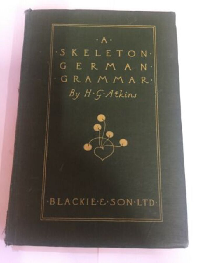 Beautiful Cloth A Skeleton German Grammar Henry Gibson Atkins Blackie And Son