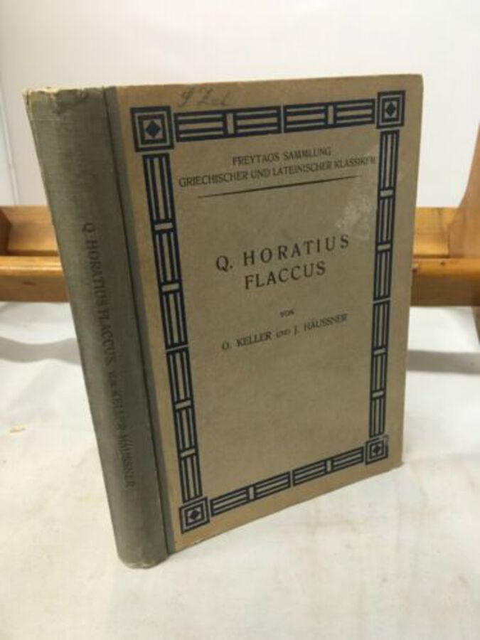 Q Horatius Flaccid 1930’s Rare Book Cloth Good O Keller J Haussner