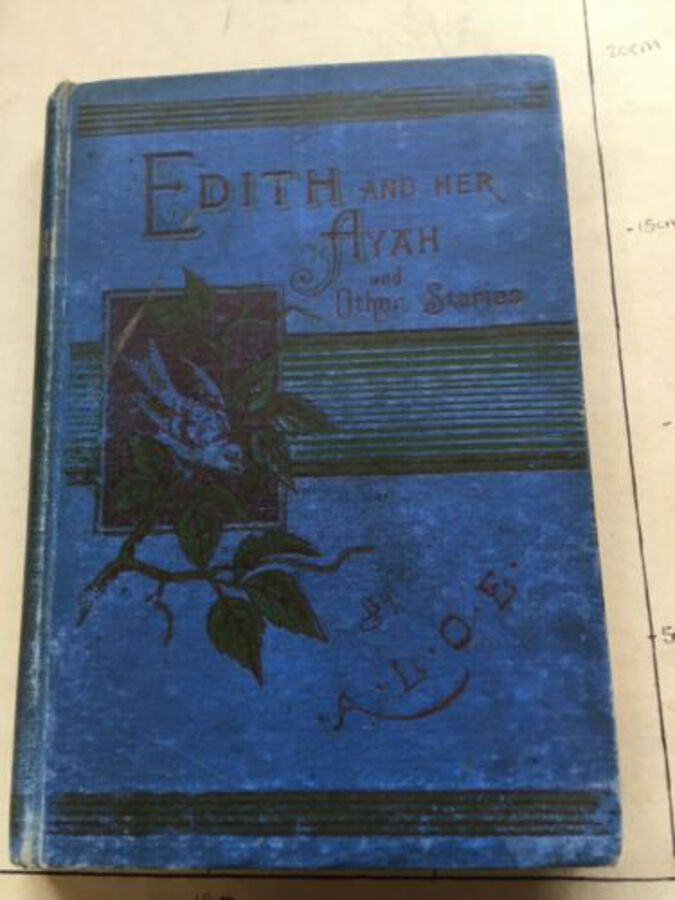 Vintage Book ‘Edith And Her Ayah & Other Stories’ By A. L. O. E. 1897