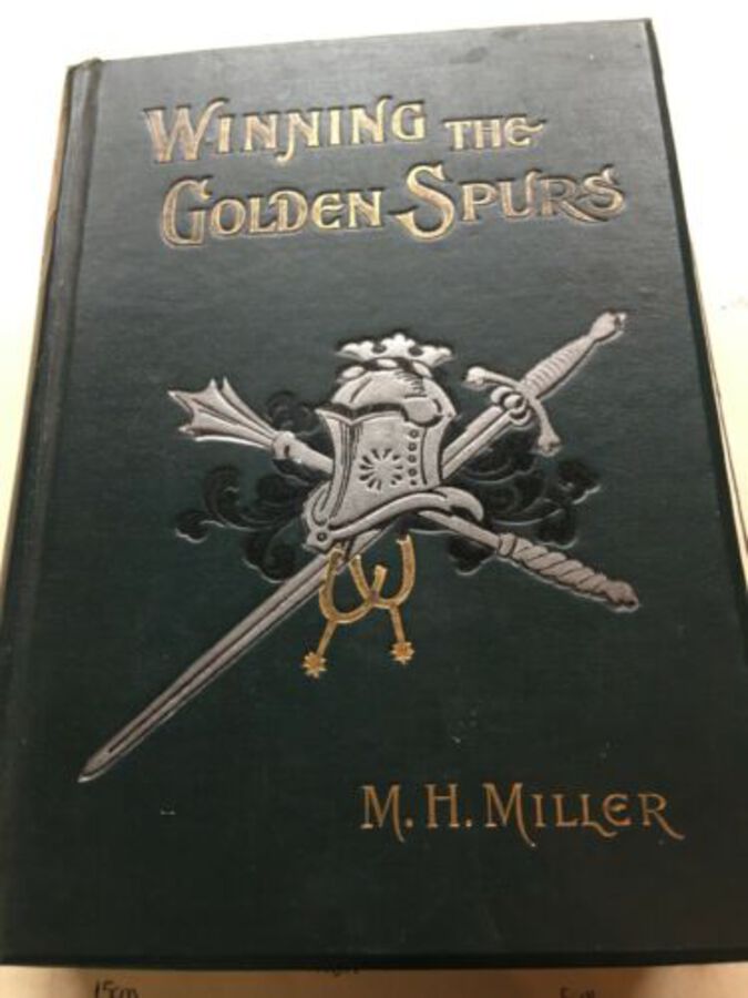 Vintage Book ‘Winning The Golden Spurs Or Raoul And Iron Hand’ By M.H. Miller