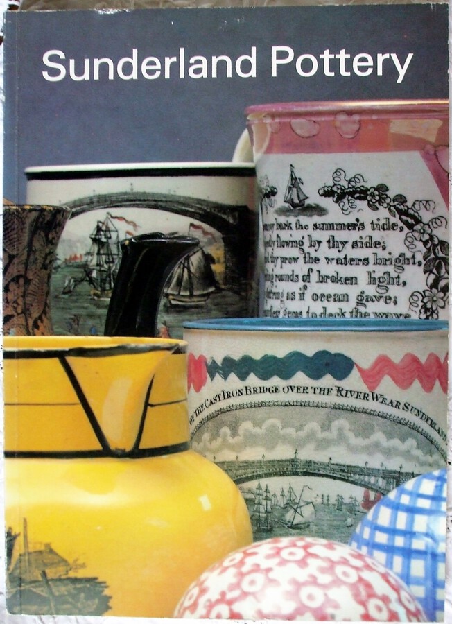 Sunderland Pottery ~ Tyne and Wear County Museums