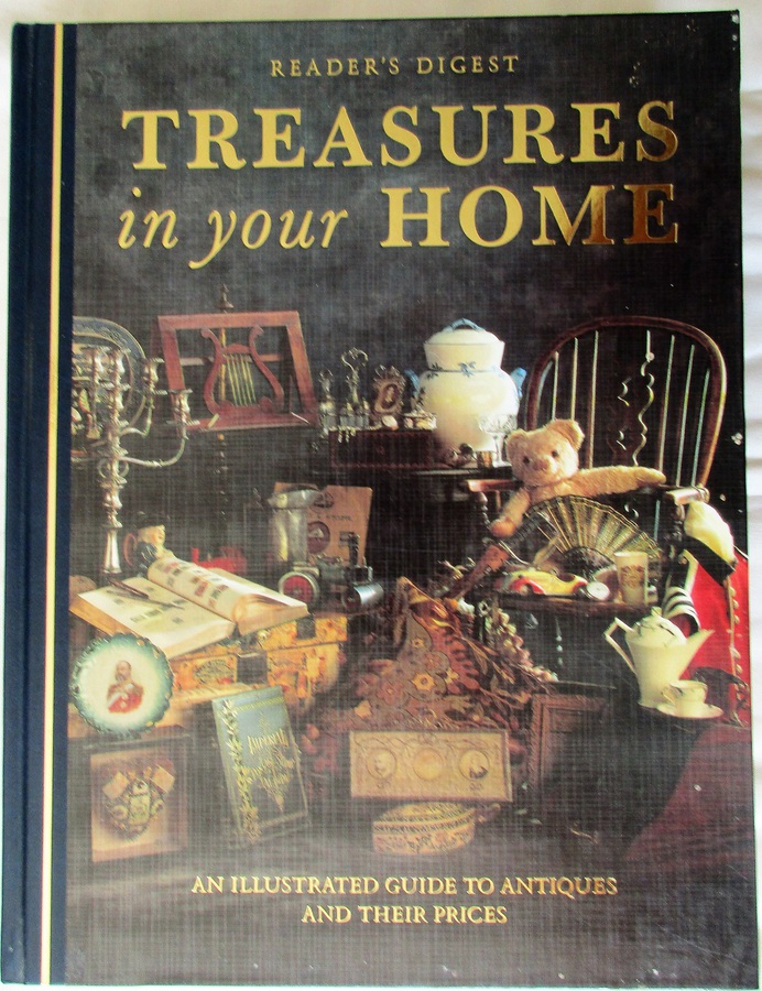 Antique Treasures in your Home ~ Reader's Digest