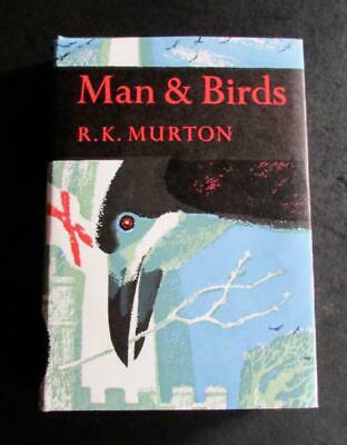 1973 NEW NATURALIST No 51 MAN & BIRDS By R K MURTON Hardback   DUST JACKET