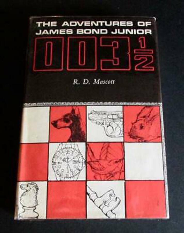 The ADVENTURES OF JAMES BOND JUNIOR 003 1/2 By R D MASCOTT 1st Ed HARDBACK   D/W