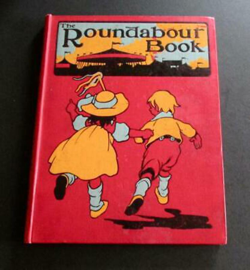 Rare 1911 CHARLES ROBINSON Illustrated Children's 1st Ed THE ROUNDABOUT BOOK