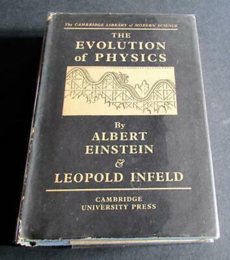 1938 The Evolution of Physics with Original Dust Jacket by Albert Einstein 1st UK Edition 1st Issue