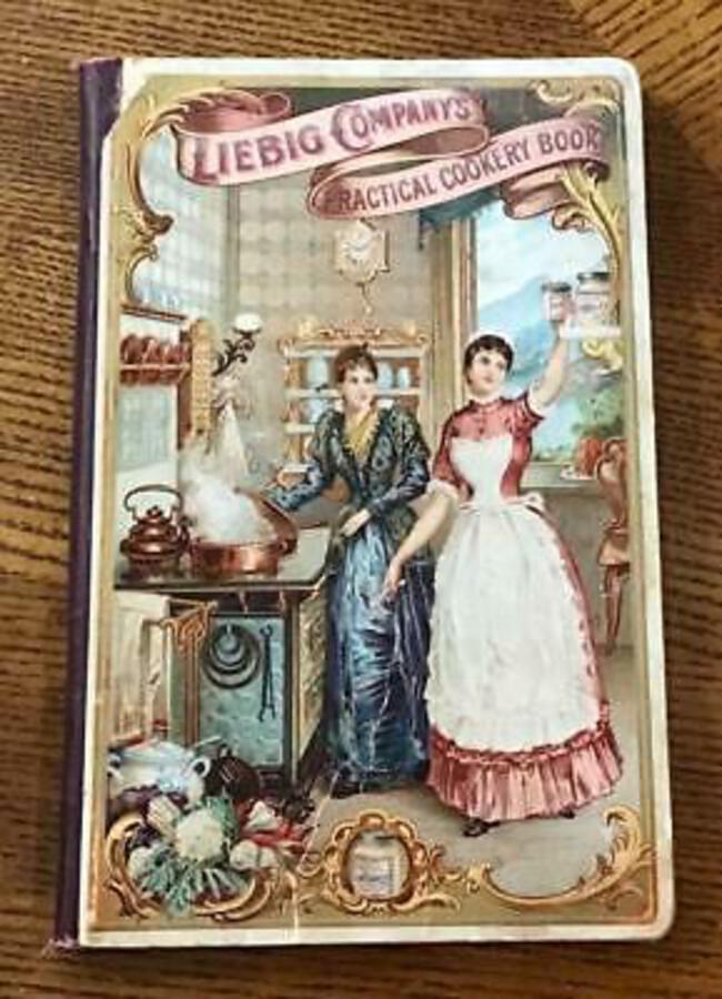 1893 LIEBIG COMPANY’S PRACTICAL COOKERY BOOK By Mrs H M YOUNG
