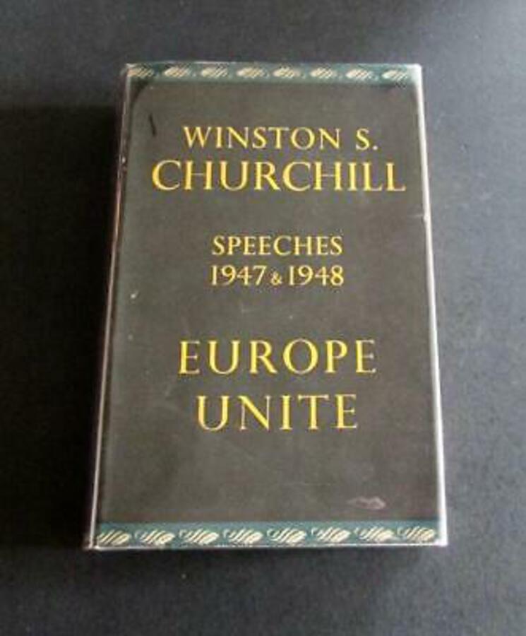1950 WINSTON S CHURCHILL First UK Edition EUROPE UNITE Speeches 1947 & 1948   DW