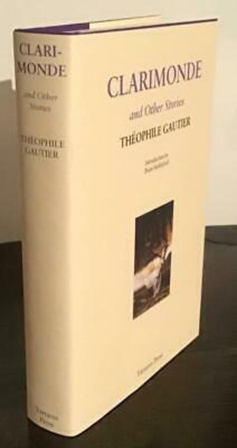 CLARIMONDE & Other Stories By THEOPHILE GAUTIER TARTARUS PRESS LTD EDITION