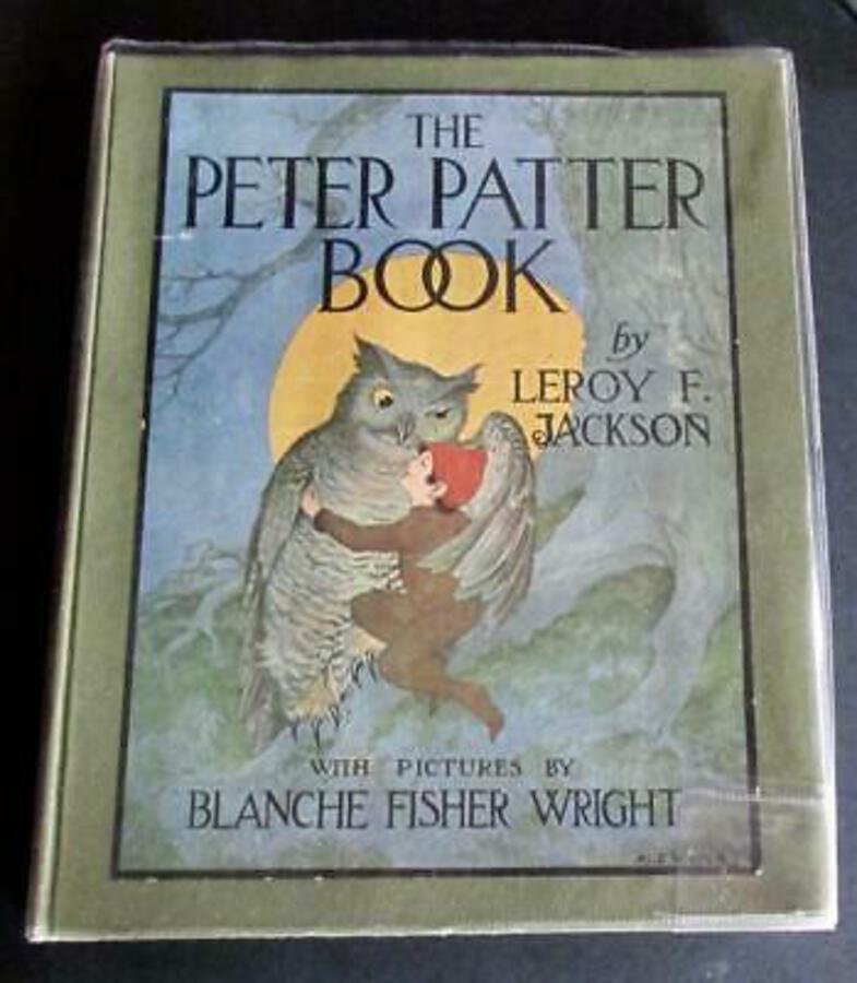 1919 The PETER PATTER BOOK Blanche Fisher Wright FOLIO SIZE children's book