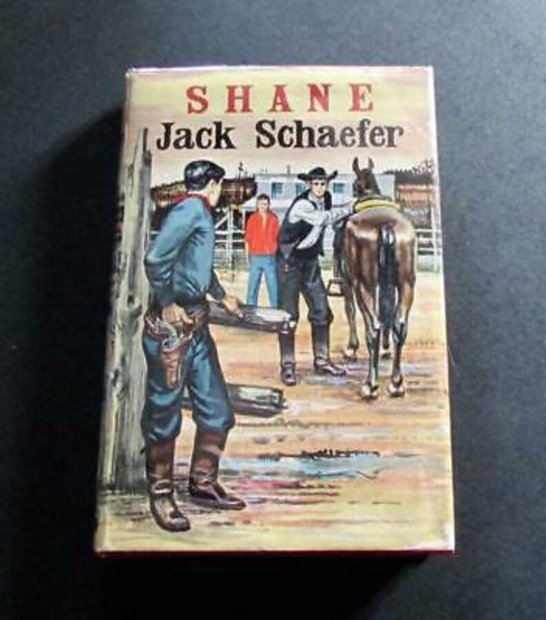 1954 SHANE By JACK SCHAEFER Rare FIRST UK EDITION   Original Dust Jacket