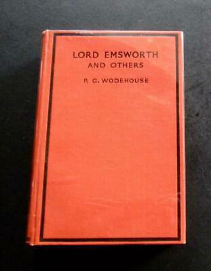 1937 LORD EMSWORTH & OTHERS By P G WODEHOUSE Hardback FIRST UK EDITION