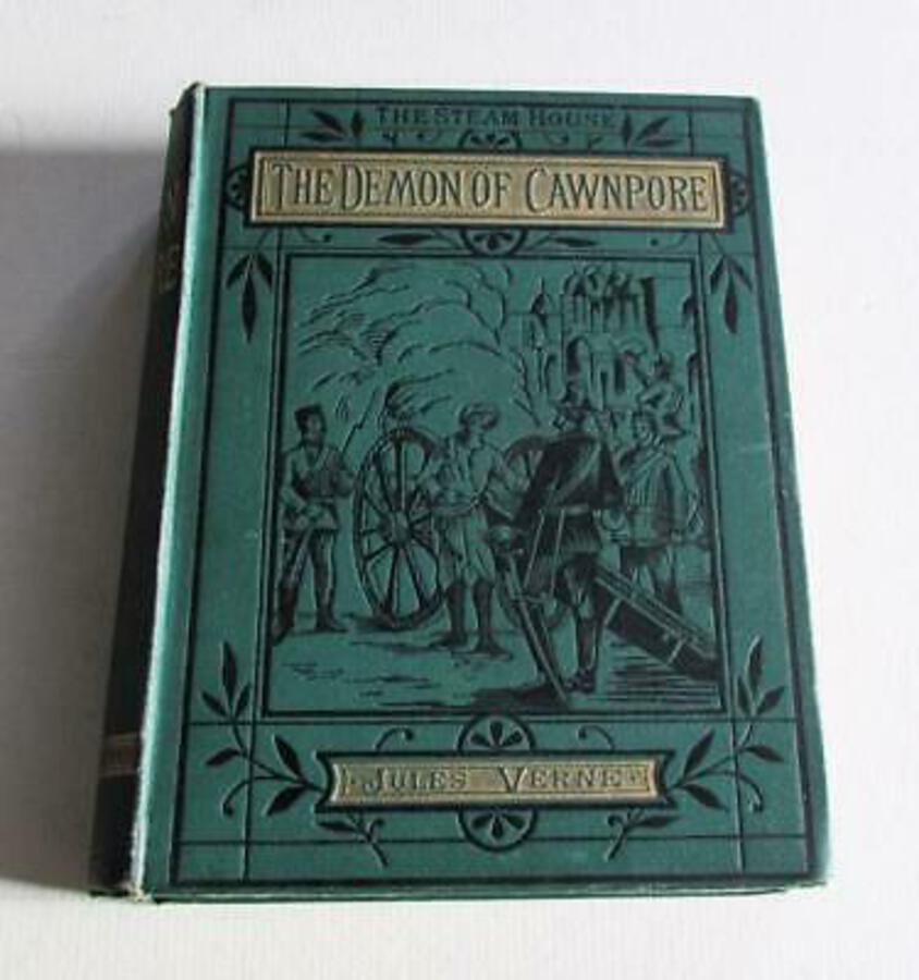 1892 JULES VERNE Book The Steam House Part 1 THE DEMON OF CAWNPORE Illustrated