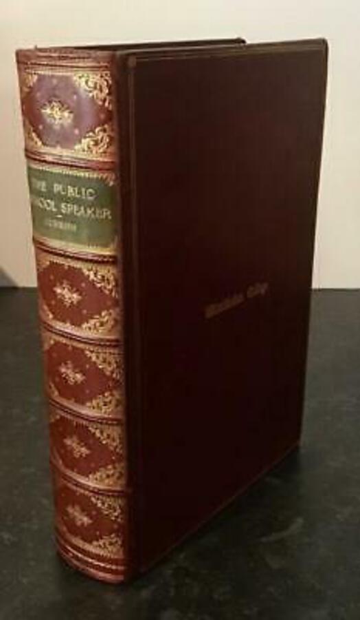 1900 The Public School Speaker POETRY & The CLASSICS Full Leather Prize Binding