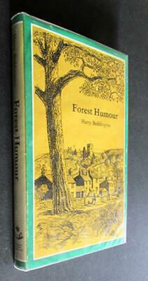 FOREST HUMOUR By Harry Beddington SIGNED FIRST EDITION Hardback With Dust Jacket
