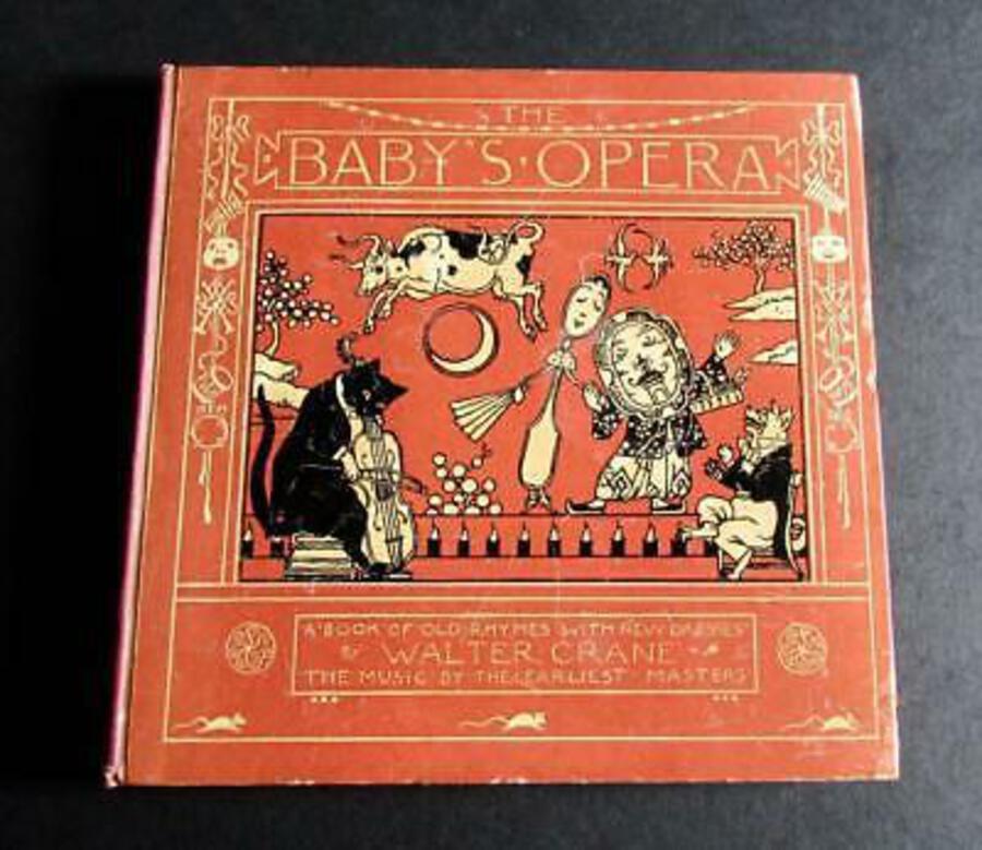 1890 The BABY'S OPERA  Book Of Old Rhymes With New Dresses By WALTER CRANE