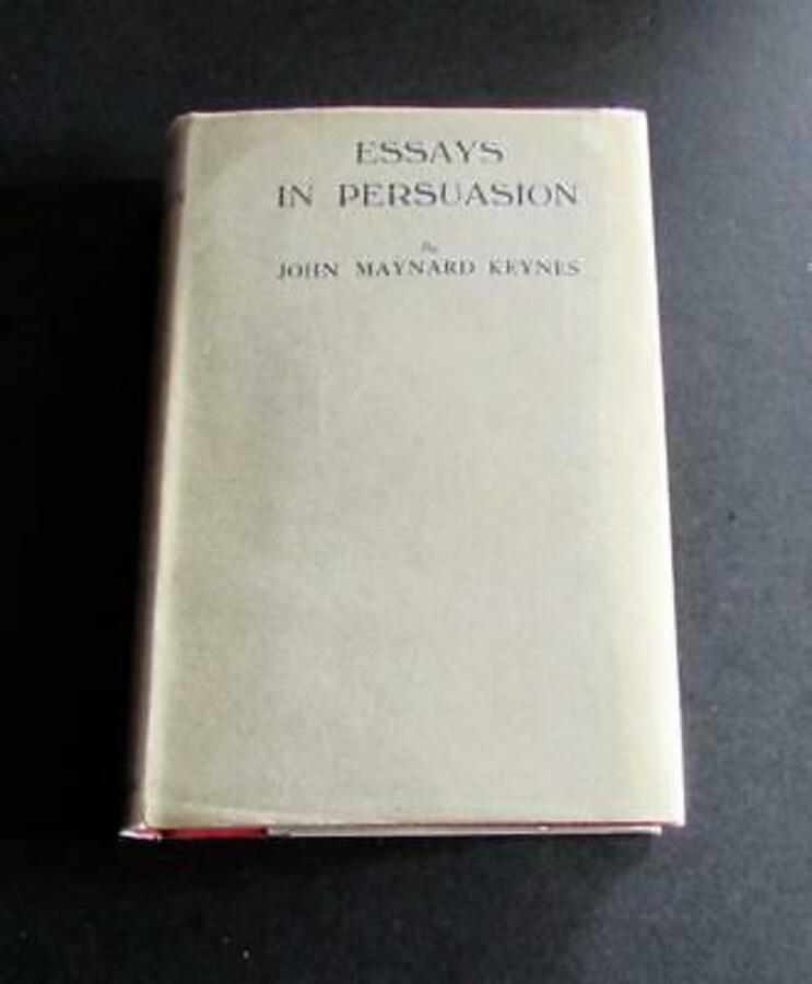 1933 JOHN MAYNARD KEYNES ESSAYS IN PERSUASION RARE BOOK   ORIGINAL DUST JACKET