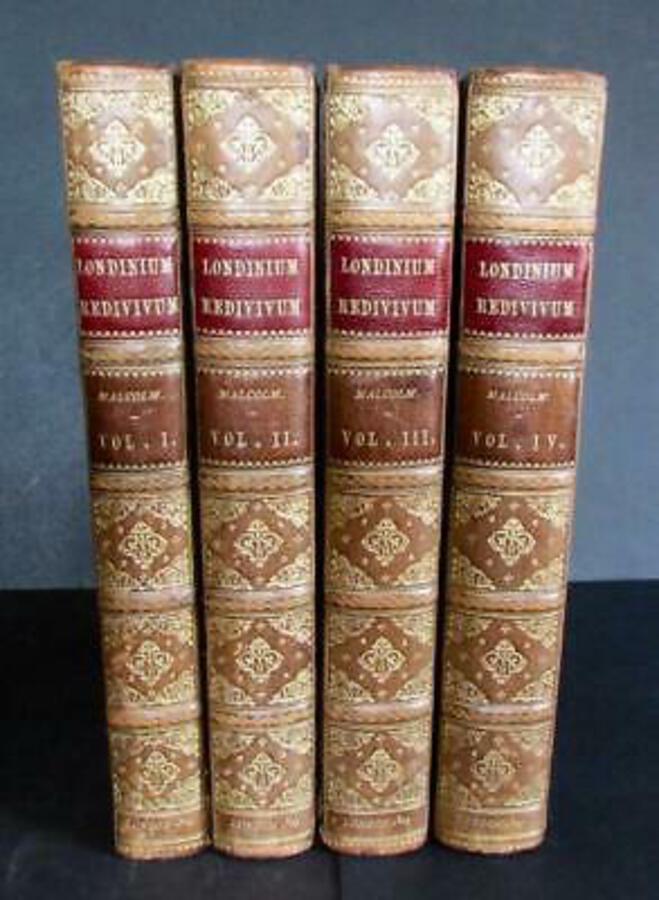 1802 ANCIENT HISTORY & MODERN DESCRIPTION Of LONDON By JAMES MALCOLM 4 x Volumes