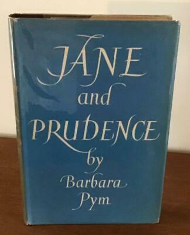 1955 JANE & PRUDENCE By BARBARA PYM Rare Novel With The ORIGINAL DUST JACKET
