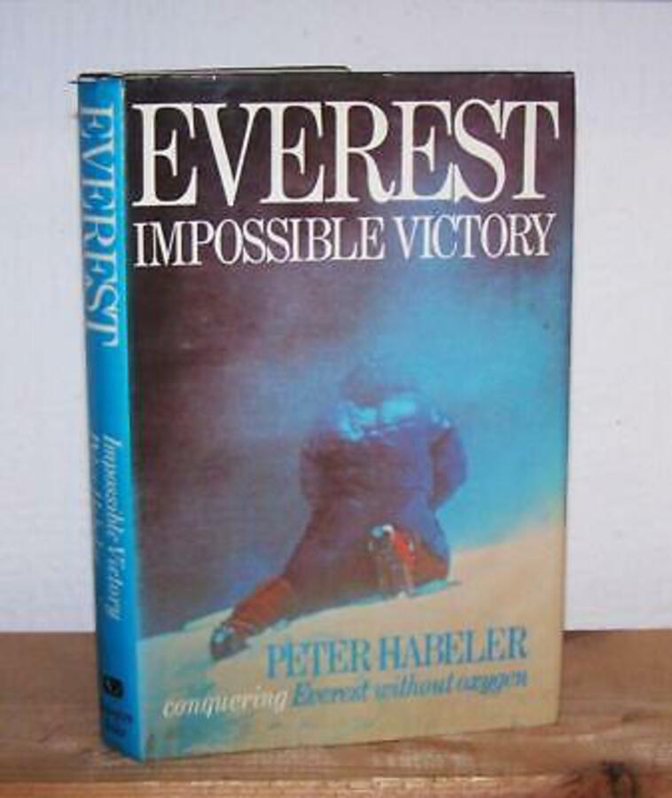 1979 Everest Impossible Victory By Peter Habeler SIGNED 1st Edition HARDBACK