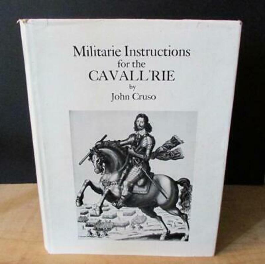 MILITARIE INSTRUCTIONS For The CAVALL'RIE By JOHN CRUSO Limited Edition