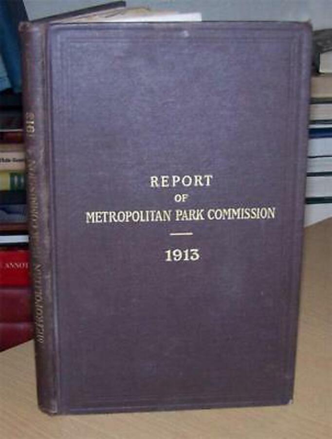 1914 Rare Book On REPORT Of METROPOLITAN PARKS In AMERICA