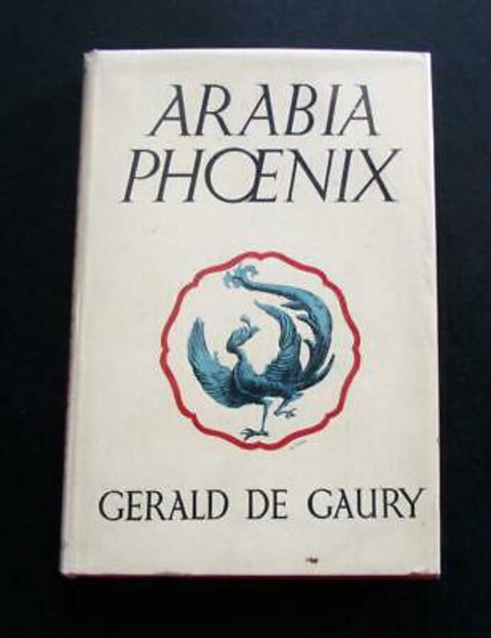 1946 ARABIA PHOENIX A Visit To IBN SAUD CHIEFTAN By G DE GAURY John Glubb Copy