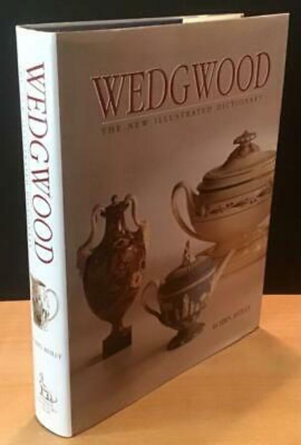 WEDGWOOD The New Illustrated Dictionary By Robin Reilly Hardback With Jacket