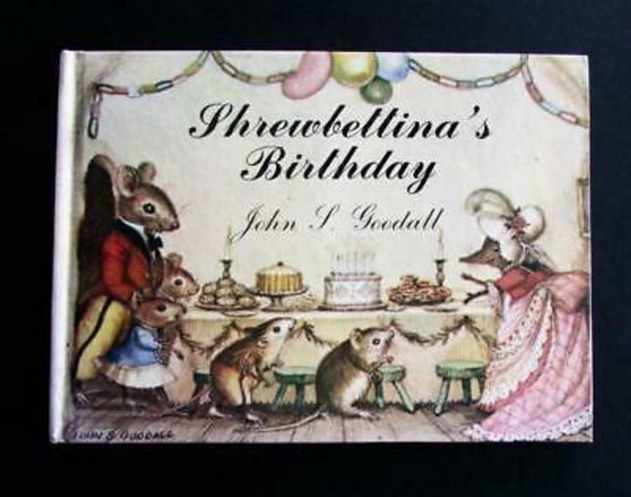 1970 SHREWBETTINA'S BIRTHDAY By JOHN S GOODALL Children's Book FIRST EDITION