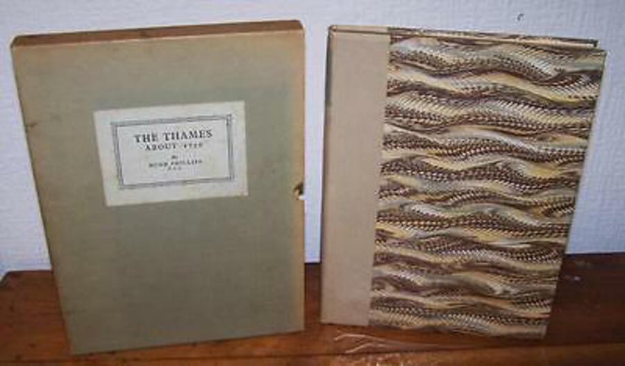 1951 THE THAMES ABOUT 1750 By HUGH PHILLIPS In Original Slip Case LTD EDITION