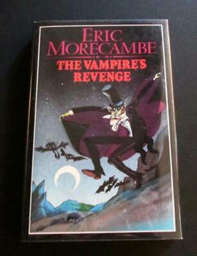 THE VAMPIRE'S REVENGE By ERIC MORECAMBE 1st Ed   D/W TONY ROSS ILLUSTRATIONS